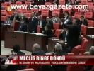 Meclis Ringe Döndü
