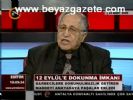 12 Eylül'e Dokunma İmkanı