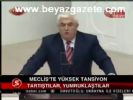 Meclis'te Yüksek Tansiyon