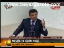 Meclis'te Sinir Krizi