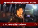Tarkan'ın 2 Yıl Hapsi İsteniyor