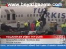 Hollanda'da Düşen Thy Uçağı