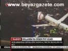 Hollanda'da Düşen Uçak