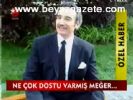 Ne Çok Dostu Varmış Meğer