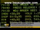 Piyasaların Ateşi Yükseldi