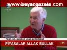 Piyasalar Allak Bullak