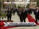 Medmedev Türkiye'ye Geliyor