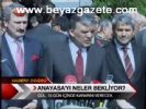 Anayasa'yı Neler Bekliyor?