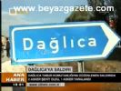 Dağlıca'da Saldırı