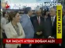 İlk İmzayı Aydın Doğan Aldı