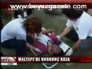Maltepe'de Korkunç Kaza
