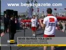 Sevgi Bayrağı Yola Çıktı