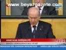Bahçeli: Görüşlerimiz Belli Ve Net