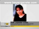Zere Yaşamını Yitirdi