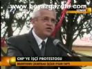 Chp'ye İşçi Protestosu