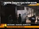 Besihane Yangını Korkuttu