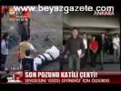 Son Pozunu Katili Çekti