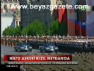 Nato Askeri Kızıl Meydan'da