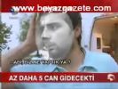 Az Daha 5 Can Gidecekti