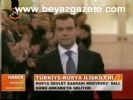 Medvedev Salı Günü Ankara'da