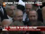 Kılıçdaroğlu: İsrail'in Yaptığı Suçtur