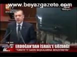 Erdoğan'dan İsrail'e Gözdağı