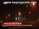 İsrail'de Son Durum