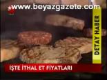 İşte İthal Et Fiyatları