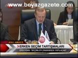Seçimler Zamanında Yapılacak