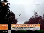 Askeri Helikopter Düştü