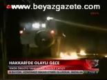 Hakkari'de Olaylı Gece