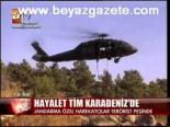Hayalet Tim Karadeniz'de