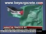Hamas'tan Türkiye'ye Ret
