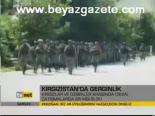 Kırgızistan'da Gerginlik