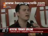 Atv'de Türkü Şöleni