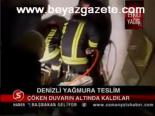Denizli Yağmura Teslim