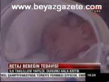 Retaj Bebeğin Tedavisi