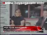 Pasa Eşleri Mahkemelik
