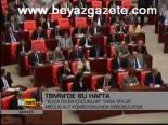 Tbmm'de Bu Hafta