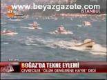 Boğaz'da Tekne Eylemi
