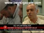 Üç Aylar Başladı