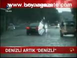 Denizli'ye Sanki Deniz Geldi