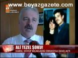 Ali Tezel Şoku!