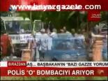 Polis O Bombacıyı Arıyor
