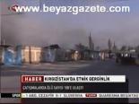 Kırgızistan'da Etnik Gerginlik
