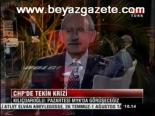 Chp'de Tekin Krizi