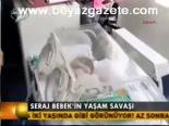 Seraj Bebek'in Yaşam Savaşı