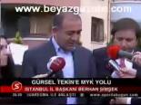Gürsel Tekin'e Myk Yolu