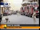Irak'ta Saldırı
