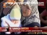 Kırgızistan'da Etnik Çatışma Şiddetleniyor